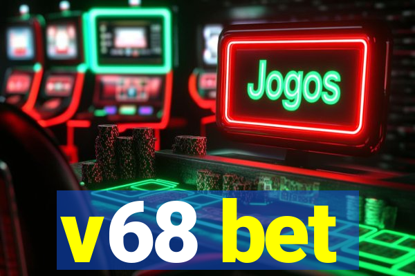 v68 bet